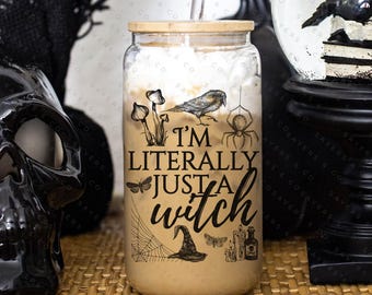 Literally Just a Witch Glass Can Cup Halloween Tumbler Iced Coffee Cup Spooky Season Gift Libbey Glass Cup with Bamboo Lid