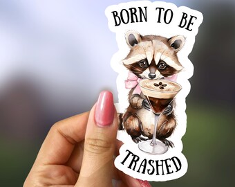 Raccoon Stickers Born To Be Trashed Coquette Cute Girly Trash Can Panda Cute But Feral Racoon Mug Grl Pwr Espresso Martini Print Martini Art
