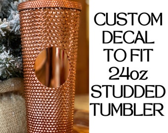CUSTOM DECAL fit for 24oz studded tumbler, sized decal for water bottle, personalized water bottle decal, Sayers & Co.