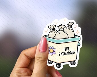 Trash Can Eat the Rich Grl Pwr F the Patriarchy Im Just a Girl Feminist Stickers Feminine Rage Fuck The Patriarchy Eattherich