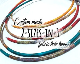 CUSTOM hoop: PE 2-sizes-in-1 beginner fabric hula hoop for adults, unique fabric travel hoop, collapsible PE travel hoop. Handmade by order.