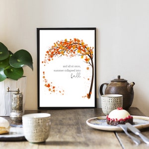 Summer to Fall Quote Printable Wall Art, Fall Autumn Print, Inspirational Quotes, Downloadable Art, Dorm Decor, Poster Art