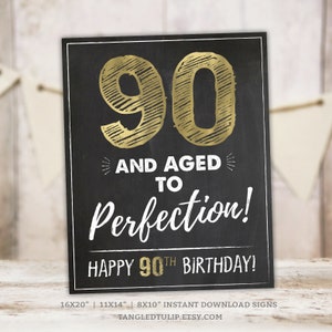 Aged To Perfection 90th Birthday Sign for Him Gold Chalkboard Decorations Man Instant Download PRINTABLE G90