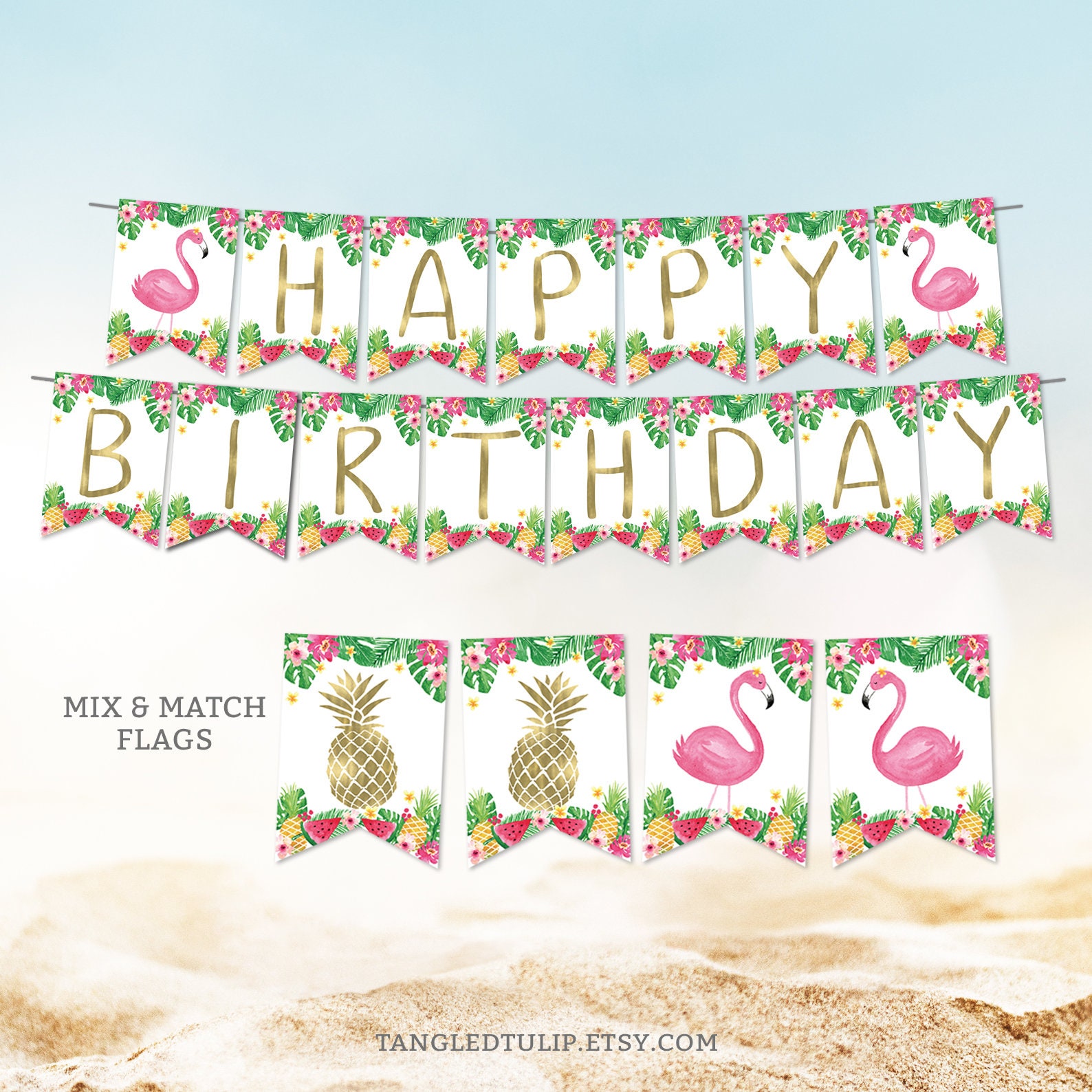 Tropical Birthday Banner Bunting Tropical Flamingo Pineapple Party Decorations PRINTABLE Gold Happy Birthday INSTANT DOWNLOAD TR1