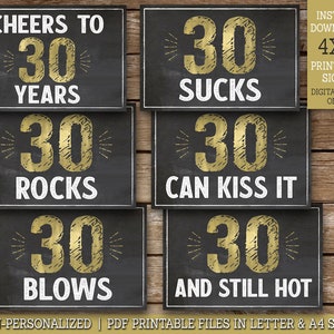 30th Birthday Signs for 30th Birthday Decorations, 30 Sucks, 30 Rocks, 30 Can Kiss It, Cheers to 30 Years, INSTANT DOWNLOAD BG30