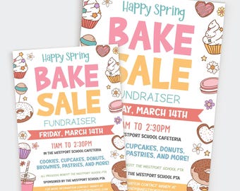 May include: Two colorful flyers advertising a bake sale fundraiser. The flyers feature a pink and yellow color scheme with illustrations of cupcakes, donuts, and other baked goods. The text reads "Happy Spring Bake Sale Fundraiser" and includes the date and time of the event.