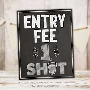 Welkom Shooters PRINTBAAR bord, toegangsprijs 1 shot schoolbordbord, Entry Shooter Silver Welcome Shots Instant Download
