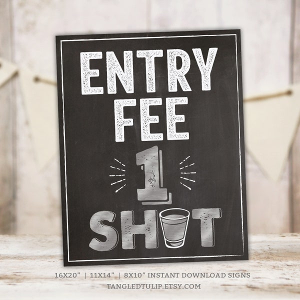 Welcome Shooters PRINTABLE Sign, Entry Fee 1 Shot Chalkboard sign, Entry Shooter Silver Welcome Shots Instant Download