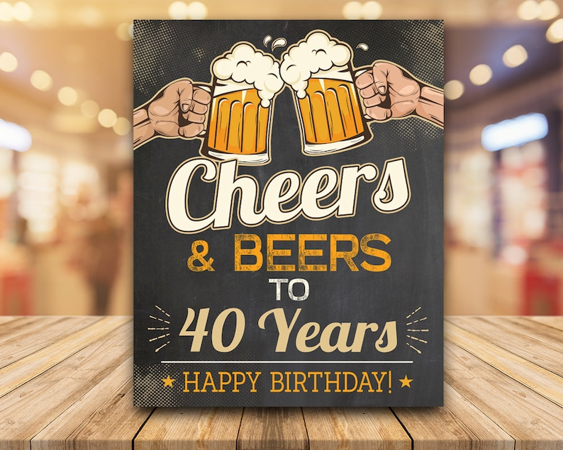 Cheers and Beers to 40 Years Birthday Chalkboard Sign 40th Man Vintage Party Decorations Instant Download PRINTABLE BV40 image 3