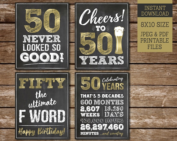 50th Birthday Sign Pack 50th Birthday Printable Signs Cheers To 50 Years Sign 50 Never Looked So Good 8x10 Chalk Signs By Tangledtulip Catch My Party