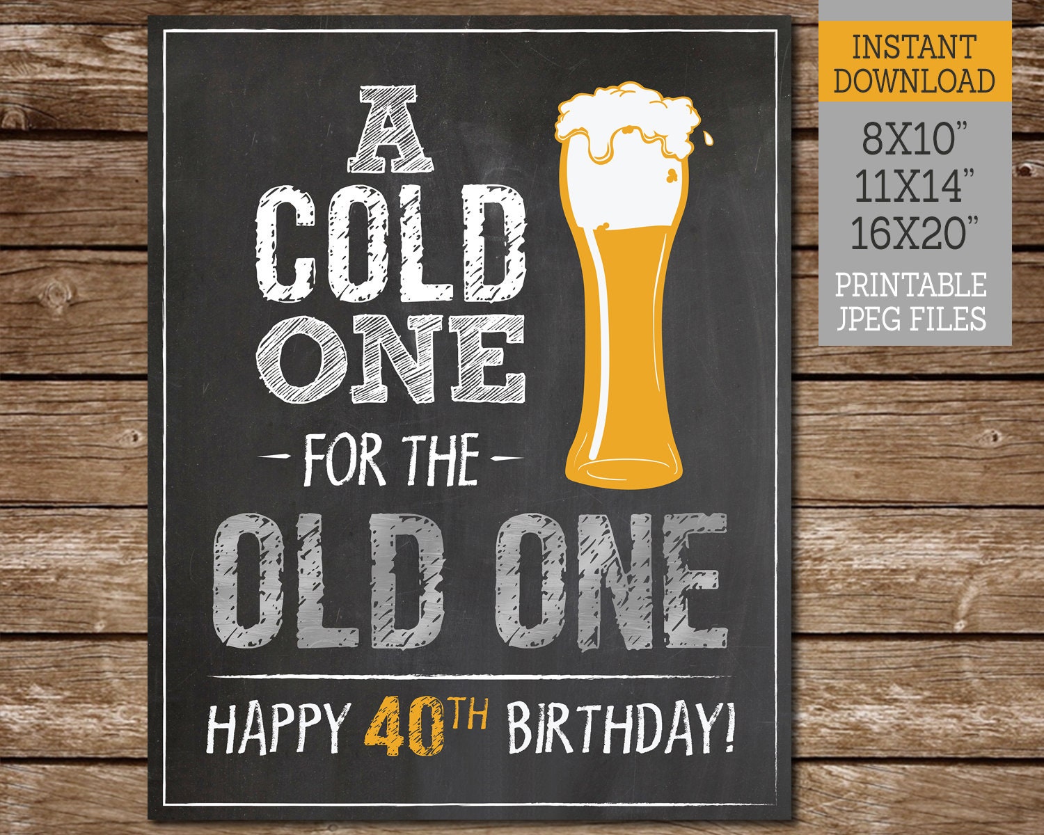 A Cold One for the Old One Happy 40th Birthday Sign Beers - Etsy Ireland