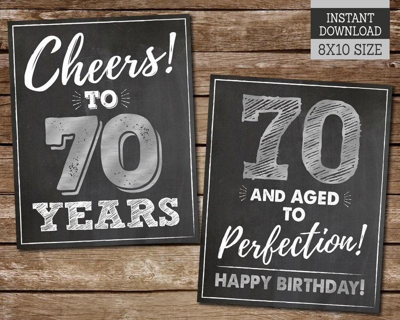 Kiss Your 60s Goodbye, 70 Aged to Perfection, Happy 70th Birthday PRINTABLE signs, Cheers to 70 Years, Instant Download image 2