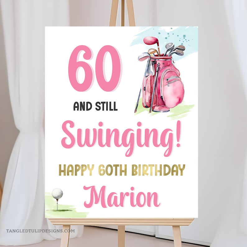 Editable Golfer 60th Birthday Sign Template. 60 and Still Swinging ...
