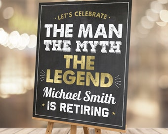 Editable Retirement Sign The Man Myth Legend Retire Personalized Gold Retire Party Decoration Instant Download Printable Corjl RE1
