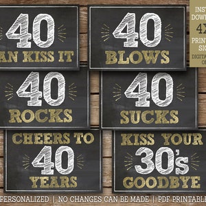 40th Birthday Signs 40 Sucks 40 Rocks 40 Blows 40 Can Kiss It,cheers to ...