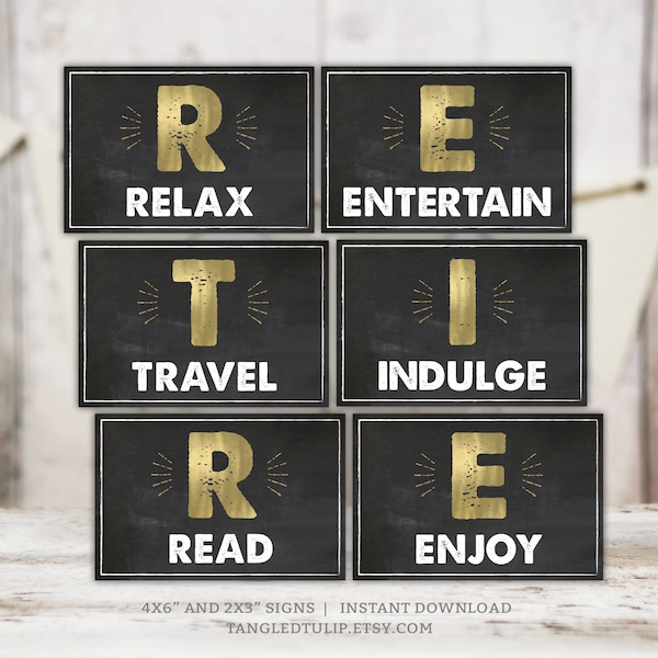 Retirement Party Signs, Relax, Entertain, Travel, Indulge, Read, Enjoy, Gold Man Retire Decorations Digital Download PRINTABLE RE1