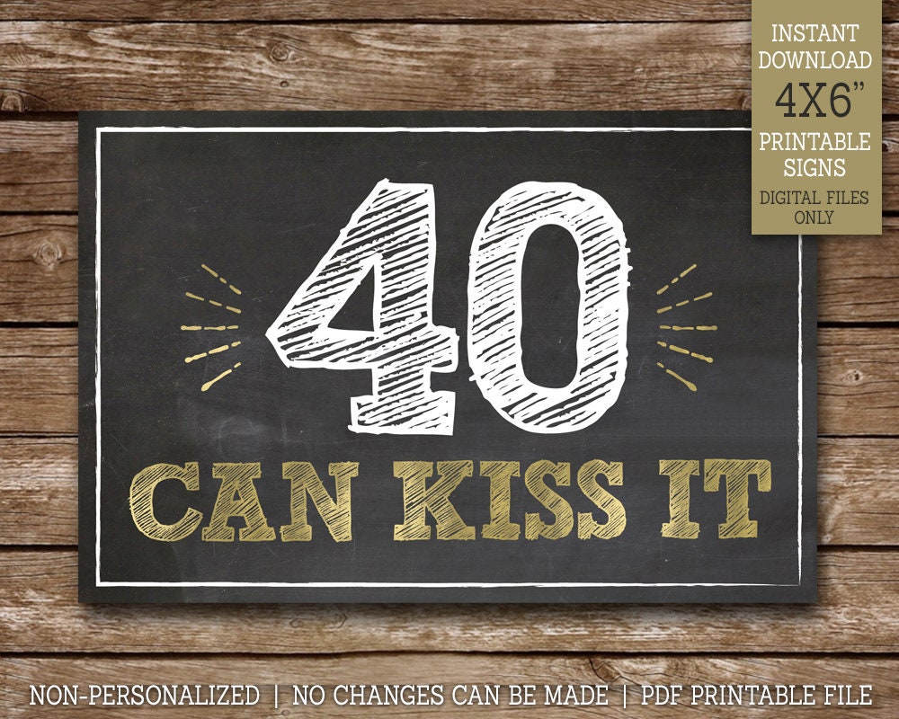 40th Birthday Signs 40 Sucks 40 Rocks 40 Blows 40 Can Kiss - Etsy.de