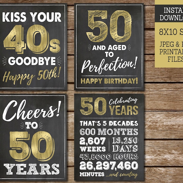 50th Birthday Signs Man Party Gold Chalkboard Kiss Your 40s Goodbye Cheers to 50 Years Instant Download PRINTABLE MM50 WG50