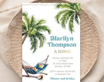 May include: A tropical-themed retirement party invitation featuring a hammock, palm trees, and the text "Marilyn Thompson is Retiring". The invitation includes the date, time, location, RSVP information, and the phrase "Dinner and drinks."