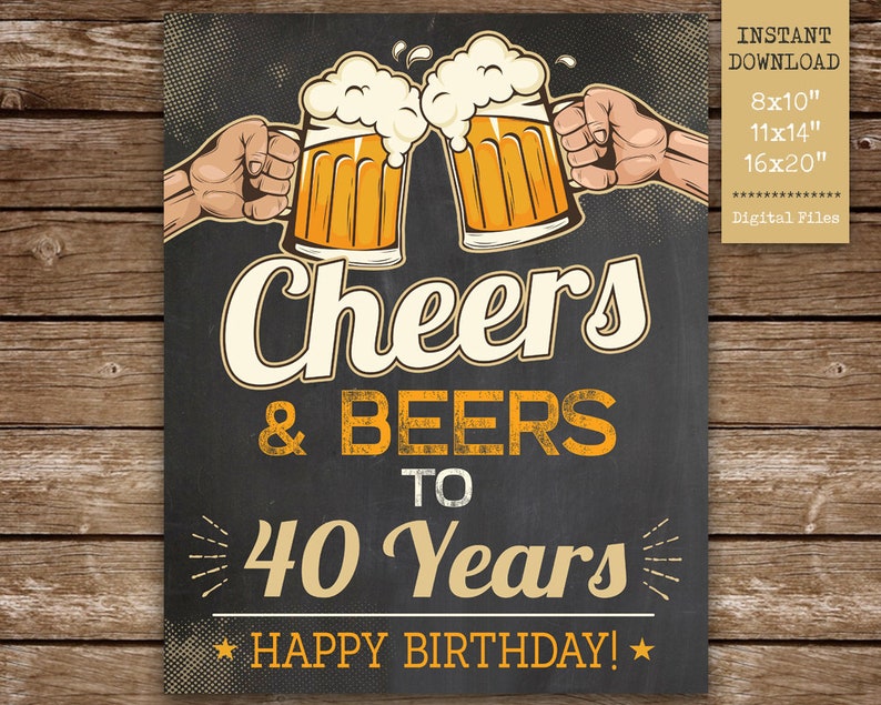 Cheers and Beers to 40 Years Birthday Chalkboard Sign 40th Man Vintage Party Decorations Instant Download PRINTABLE BV40 image 2