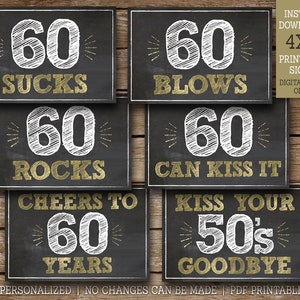 60歳の誕生日の看板、60は最悪、60は最高、60は吹く、60はキスしてもいい、60周年を祝おう、60歳のパーティーの装飾、チョーク看板、印刷可能なBG60 WG60
