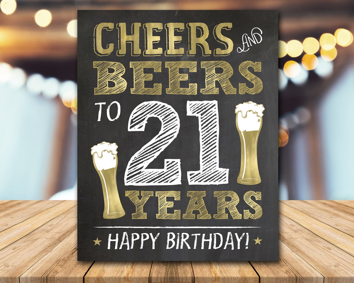 cheers-and-beers-to-21-years-printable-sign-21st-birthday-etsy