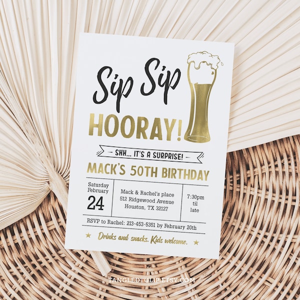 Surprise Party Invitation for a Man, Beer Sip Sip Hooray Birthday Invite EDITABLE Gold, 50th birthday or any age Instant Download Corjl BG50