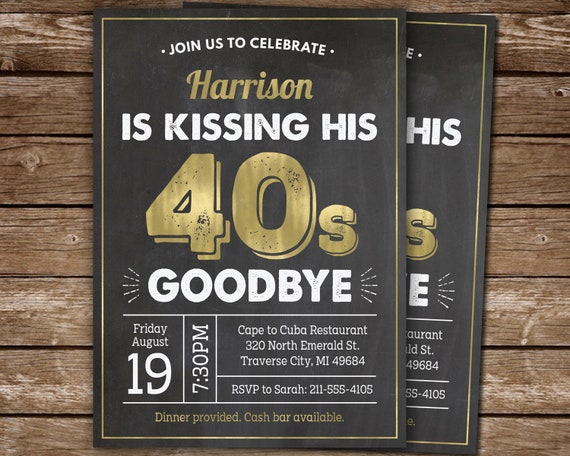 Kissing Your 40s Goodbye Birthday Invitation Kiss Your 40s Goodbye Kissing Your 40s Goodbye Birthday Invitation Kiss Your 40s Goodbye