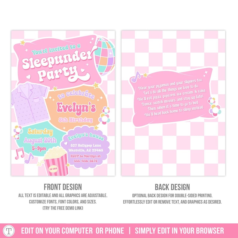 May include: A two-sided invitation for a sleepover party. The front design features text that reads "Sleepunder Party" and "Evelyn's 6th Birthday". The back design has a pink background with a poem about a sleepover.