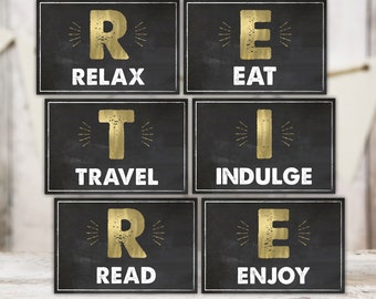 Retirement Celebration Signs Relax Eat Travel Indulge Read Enjoy Retiring Party Decorations Gold Chalkboard Digital PRINTABLE RE1