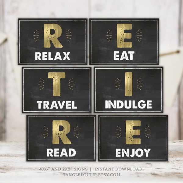 Retirement Celebration Signs Relax Eat Travel Indulge Read Enjoy Retiring Party Decorations Gold Chalkboard Digital PRINTABLE RE1