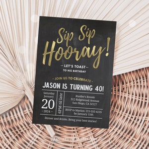 Editable Sip Sip Hooray Birthday Invitation, Gold Chalkboard Male Birthday Party Invite, Digital Invitation Template Corjl MM40