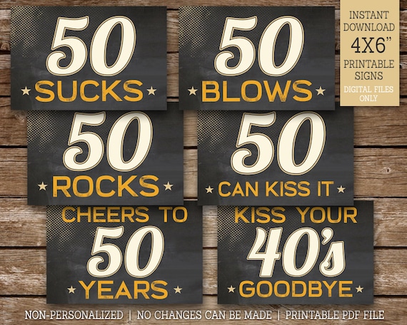 50 Sucks, 50 Blows, 50 Rocks, Kiss Your 40's Goodbye, Cheers to 50 Years, 50th Party Decor, 6 Chalk Style Signs, Printable Il_570xn