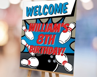 May include: A welcome sign for William's 8th birthday party with a bowling theme. The sign features a blue and red comic book style background with bowling pins and a bowling ball.