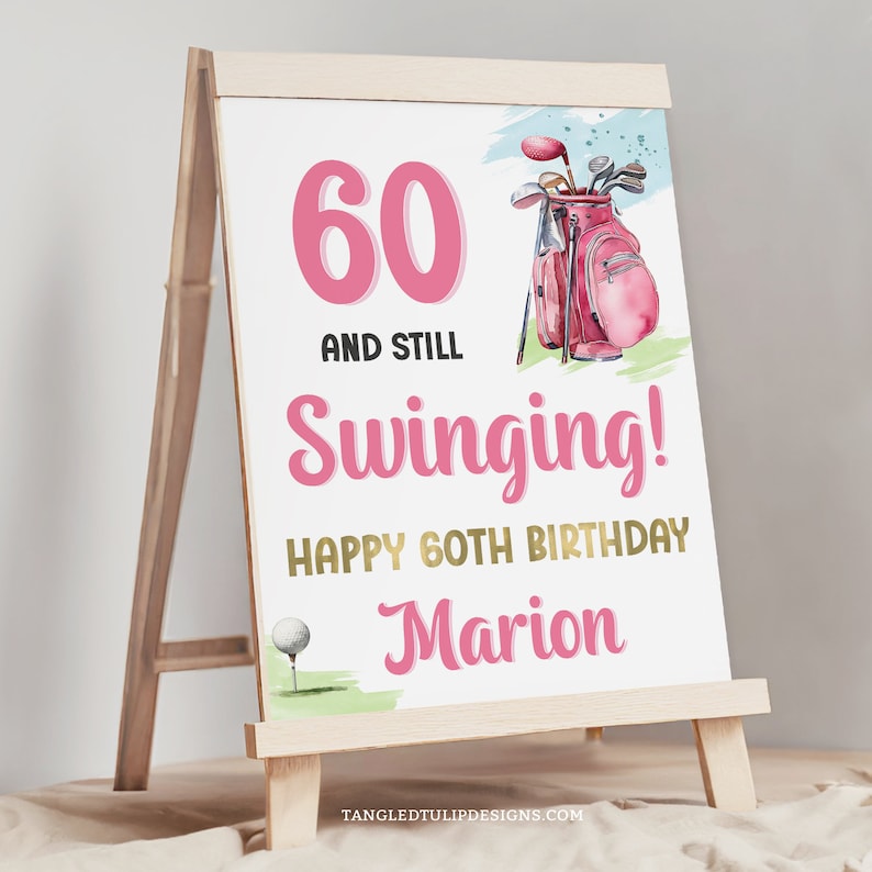 Editable Golfer 60th Birthday Sign Template. 60 and Still Swinging ...