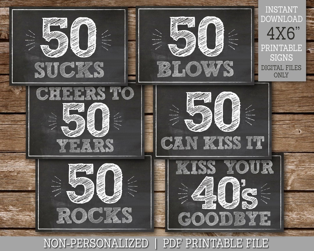 50th Birthday Signs, 50 Sucks, 50 Rocks, 50 Blows, 50 Can Kiss It ...