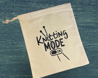 Knitting Mode On, Cotton Drawstring Tote Bag, WIP Project Printed Bag, Gift, Knit, Knitters