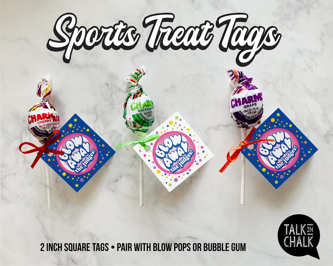 PRINTABLE Blow Away the Judges Candy Tags for Blow Pops Good Luck for ...