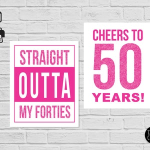 Funny 50th Birthday Sign Bundle PRINTABLE Posters INSTANT DOWNLOAD Last ...