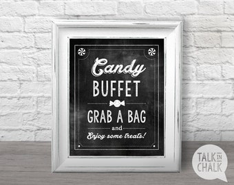 Candy Buffet Printable Chalkboard Sign, Digital File, Wedding Sign, Bridal Shower Sign, Sweet Sixteen Sign, Candy Bar Sign