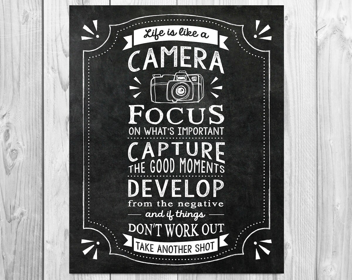 Life Is Like a Camera Quote DIGITAL FILE Inspirational Etsy