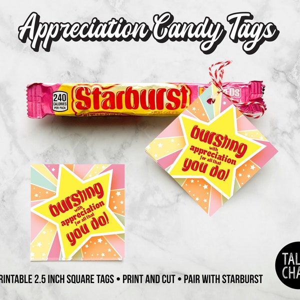 PRINTABLE Starburst Tags | Bursting with Appreciation | Show Appreciation for Teacher, Staff, Employee or an Awesome Human | DIY Printing