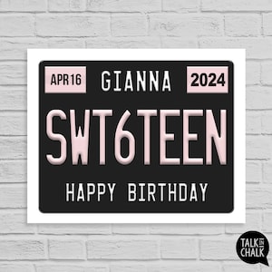 Personalized Sweet Sixteen PRINTABLE Poster  | 16th Birthday PRINTABLE Sign | Sweet Sixteen Birthday Party Decorations |  License Plate