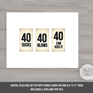 40th Birthday PRINTABLE Table Decorations 40 Sucks 40 Blows 40 Can Kiss ...