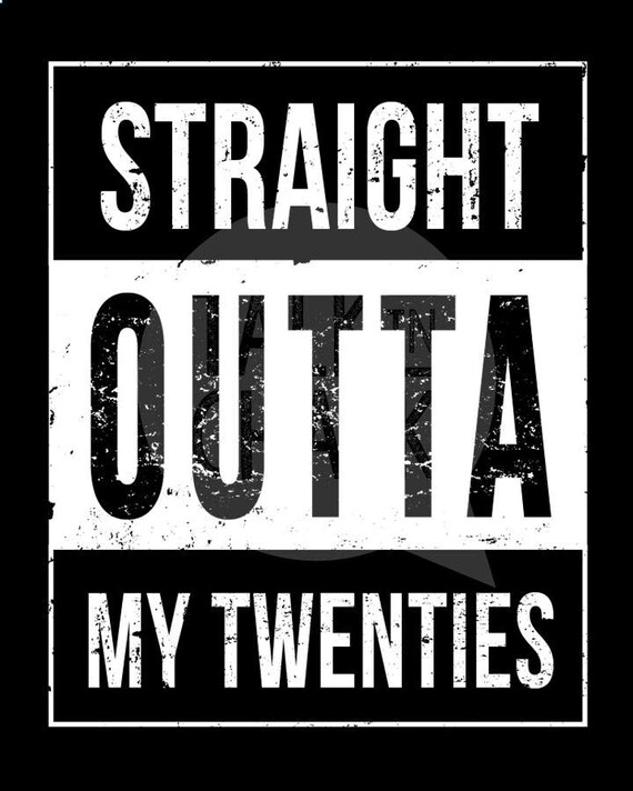 straight outta twenties