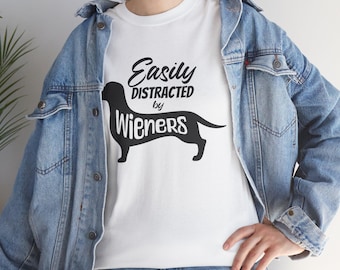 Funny Dachshund Tee, Wiener Dog Shirt, Wiener Lover Gift, Distraction Tee, Dachshund Lover Tee, Novelty T-Shirt, Dog Lover, Pet Lover Wear