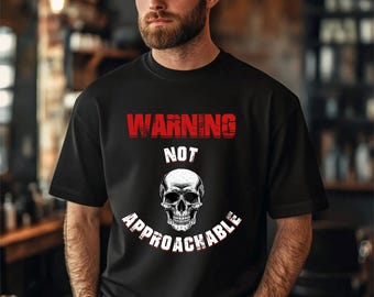 Attention : T-shirt « Inabordable » pour les introvertis asociaux, T-shirt humoristique unisexe, T-shirt à tête de mort, Vêtement pour introvertis, Cadeau original