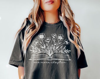 Comfort Colors Retro Floral One More Chapter Shirt, Bookish Birthday Gift, Teacher Reading Tee, Literature Gift for Book Lover, Christmas