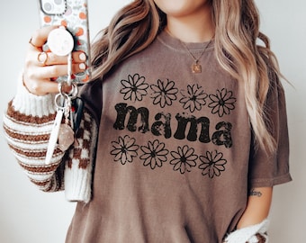 Comfort Colors® Daisy Mama Shirt Mothers Day Gift From Daughter for Mom, Floral Mama Tshirt For Birthday Gift For Her, Baby Shower Christmas