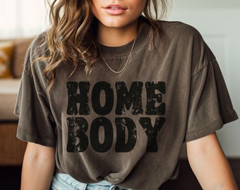 Comfort Colors Homebody Shirt, Homebody TShirt, Introvert Gift, Cute Tee, Cozy Sweatshirt, Graphic Shirt, Slouchy T-Shirt, Trendy Retro